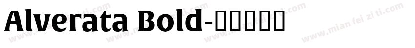 Alverata Bold字体转换